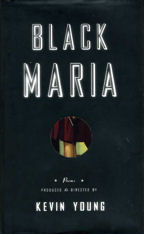 Black Maria, Book Cover, Kevin Young